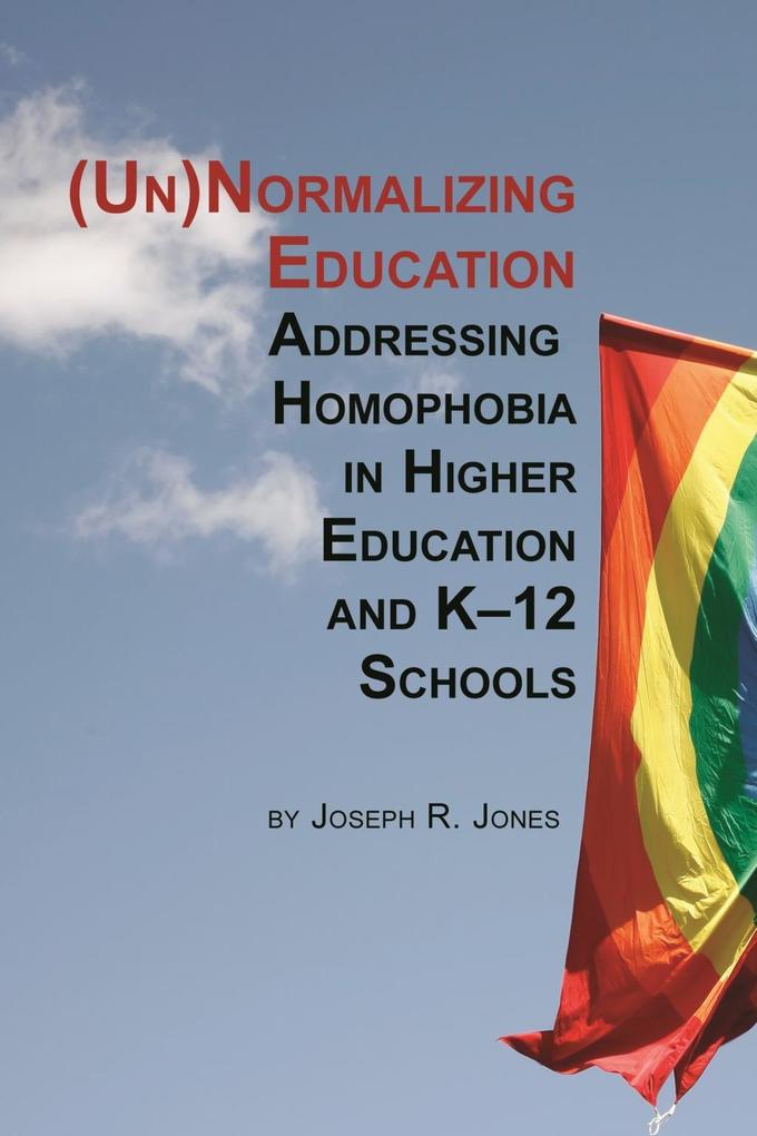 Unnormalizing Education