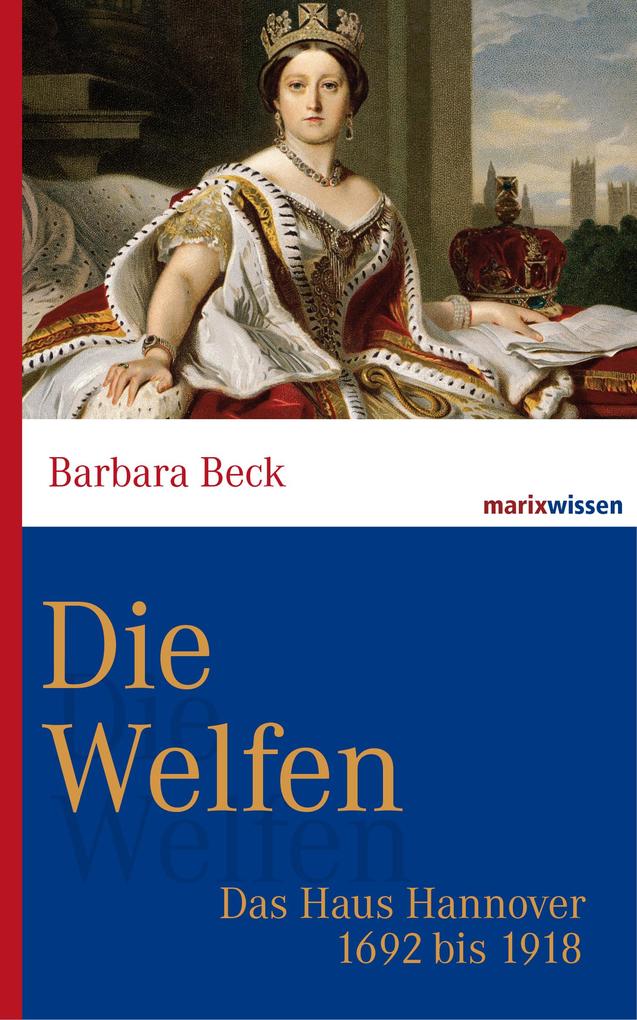 Die Welfen - Barbara Beck