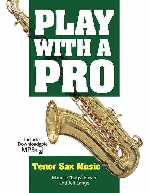 Play with a Pro Tenor Sax Music
