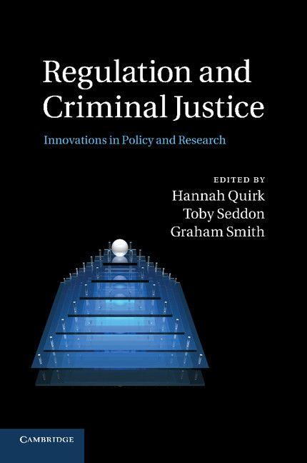 Regulation and Criminal Justice