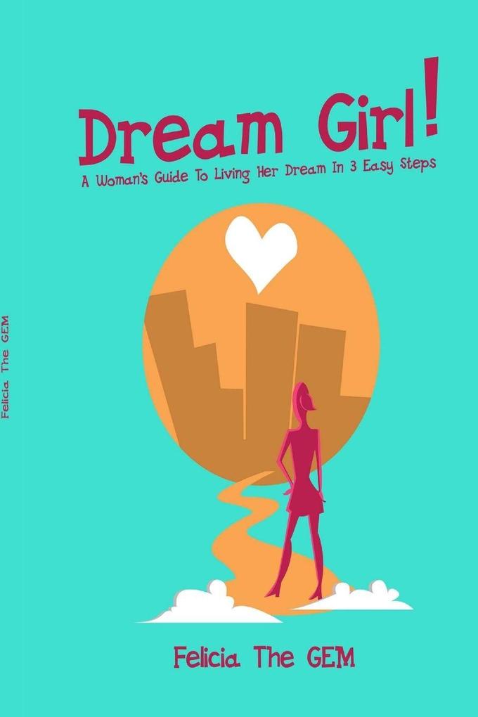 Dream Girl!