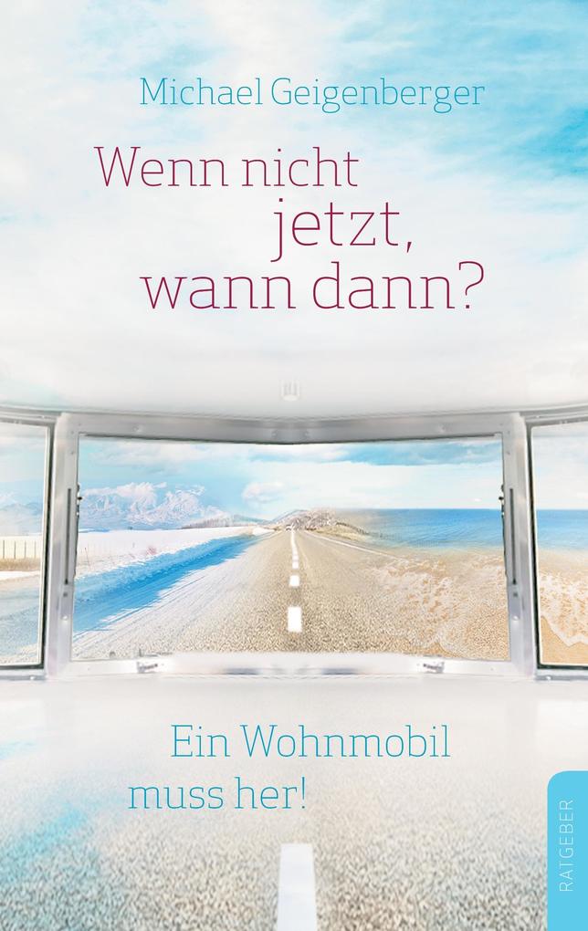 Wenn Nicht Jetzt Wann Dann Buch Gebunden Michael Geigenberger