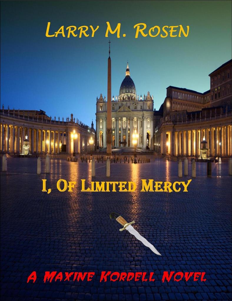 I of Limited Mercy: A Maxine Kordell Novel