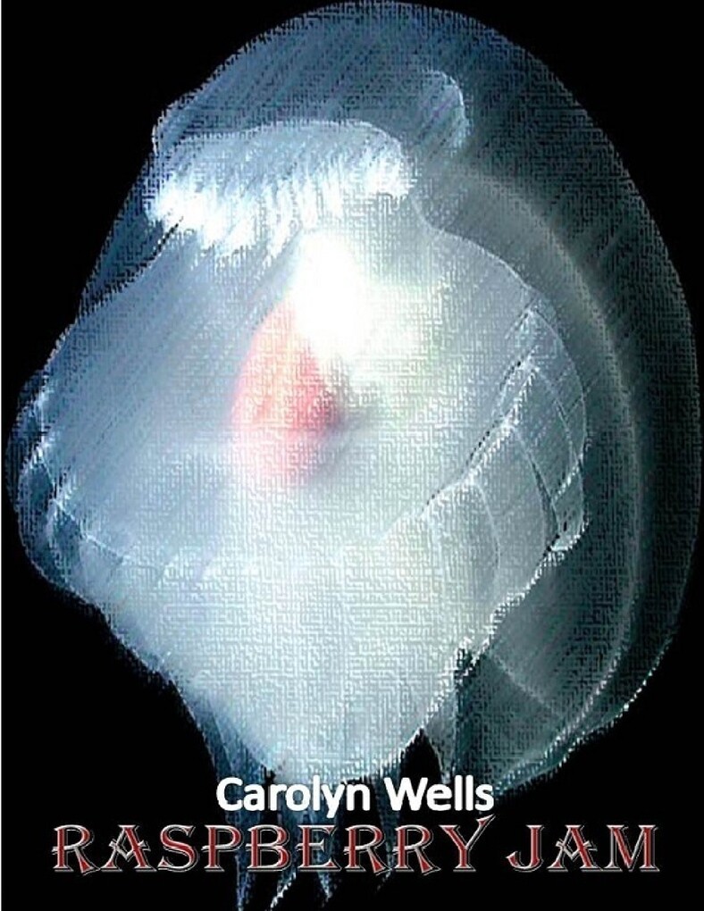 Raspberry Jam als eBook Download von Carolyn Wells - Carolyn Wells