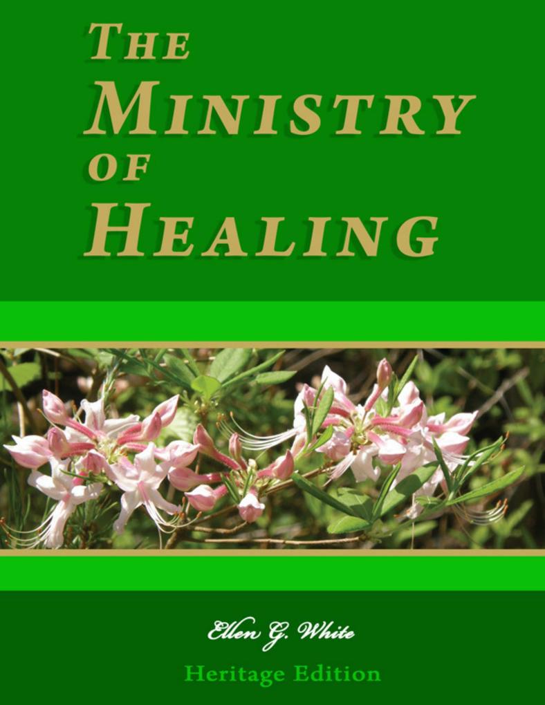 The Ministry of Healing - Illustrated