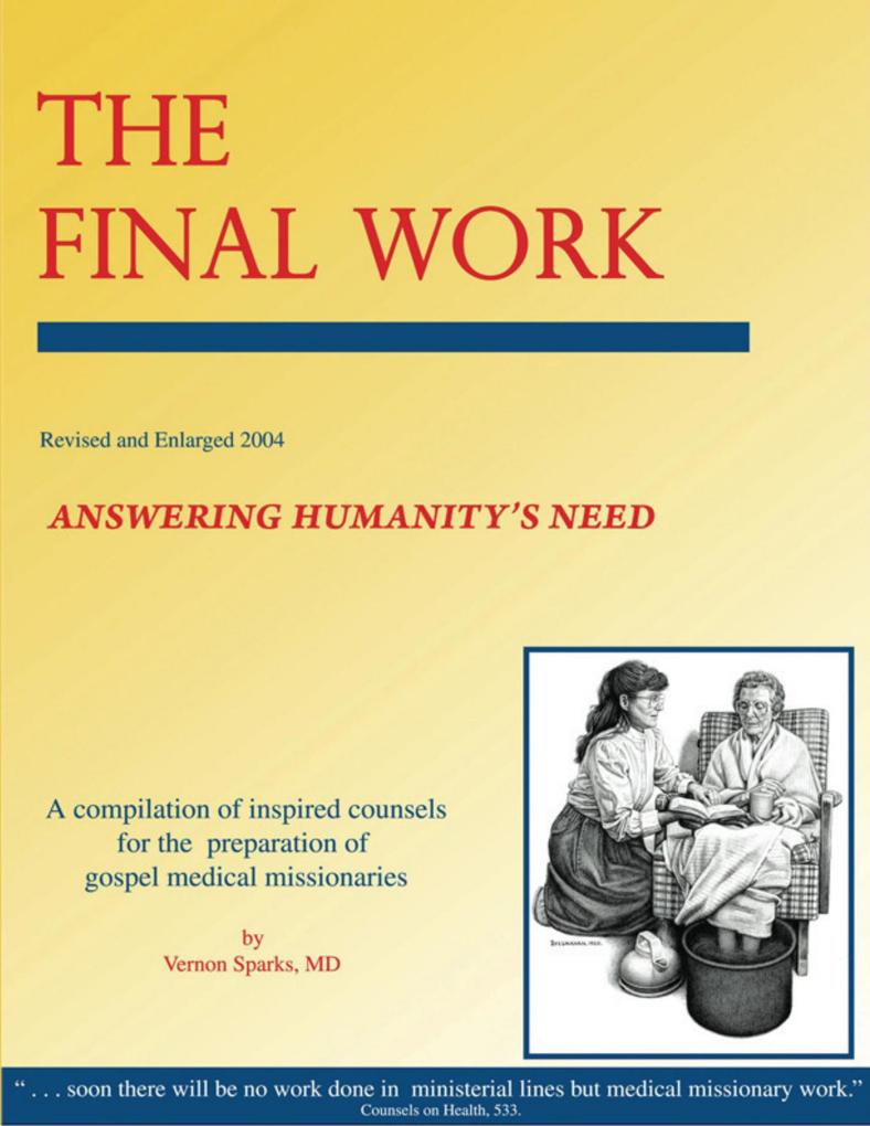 The Final Work - Answering Humanity‘s Need