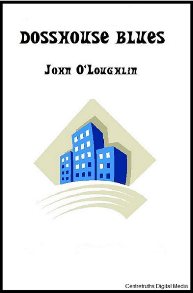 Dosshouse Blues