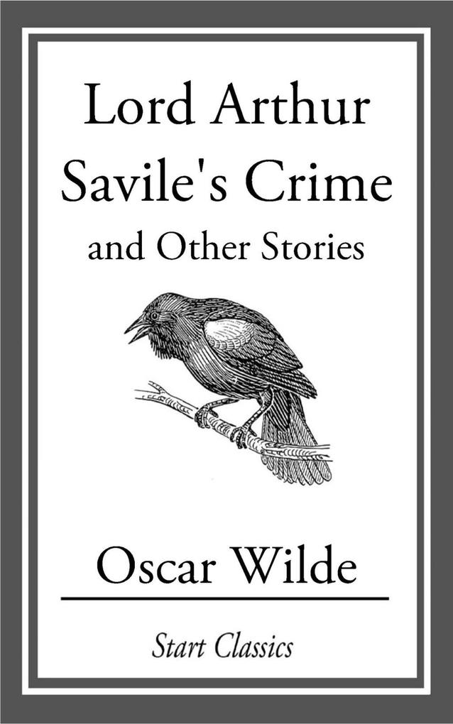 Lord Arthur Savile‘s Crime