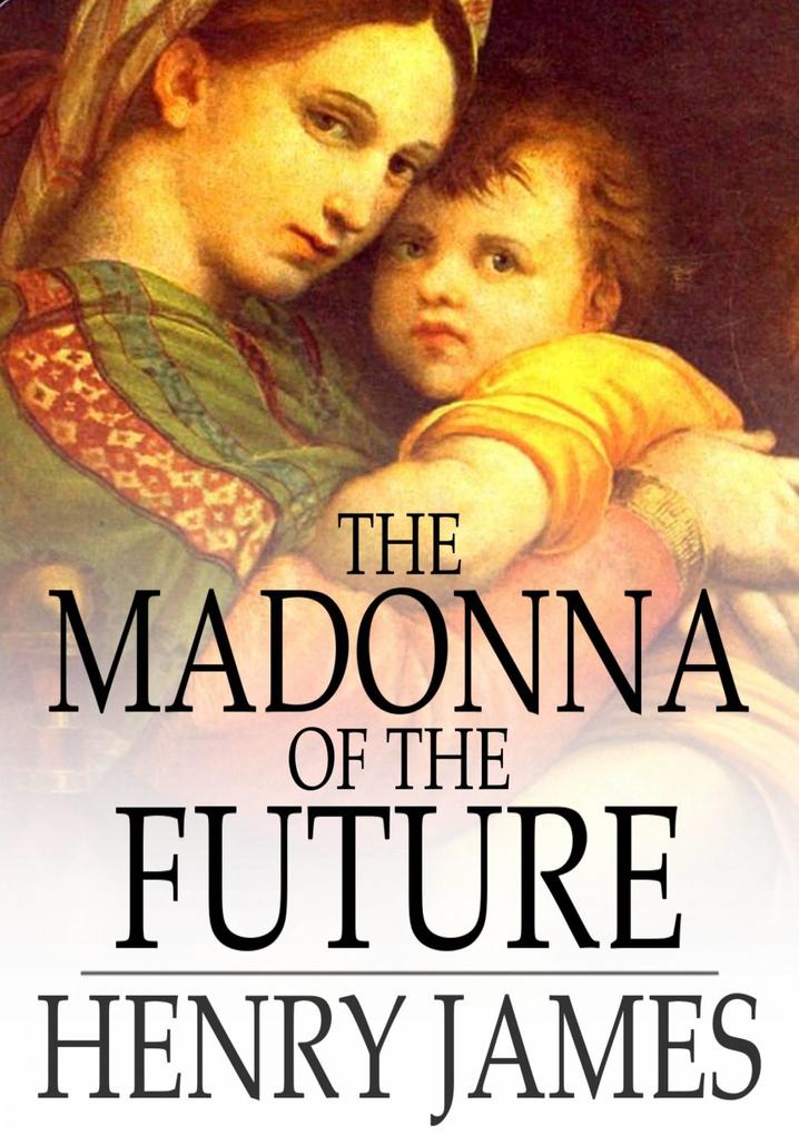 Madonna of the Future