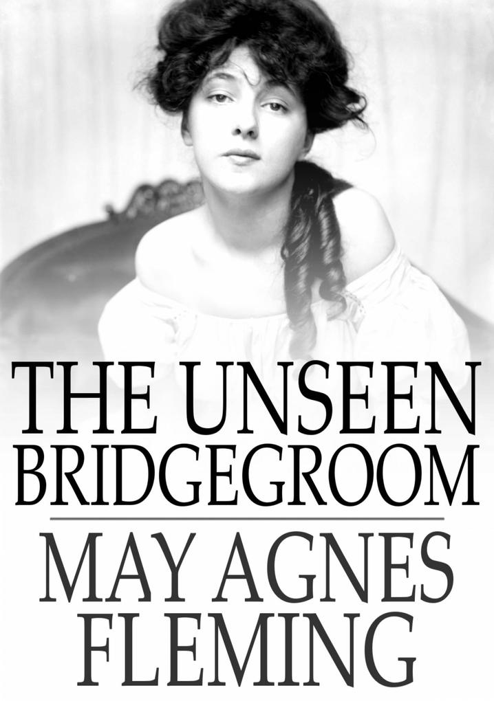 Unseen Bridgegroom