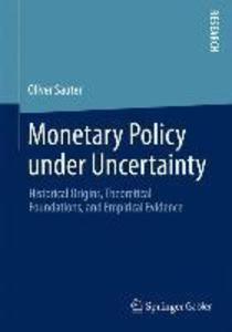 Monetary Policy under Uncertainty