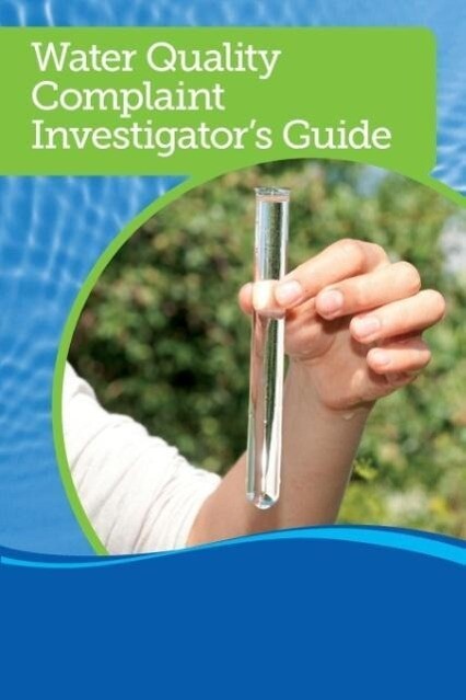 Water Quality Complaint Investigator‘s Guide