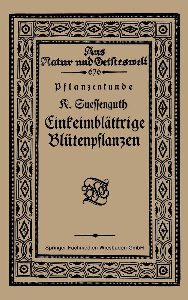 Pflanzenkunde Einkeimblättrige Blütenpflanzen