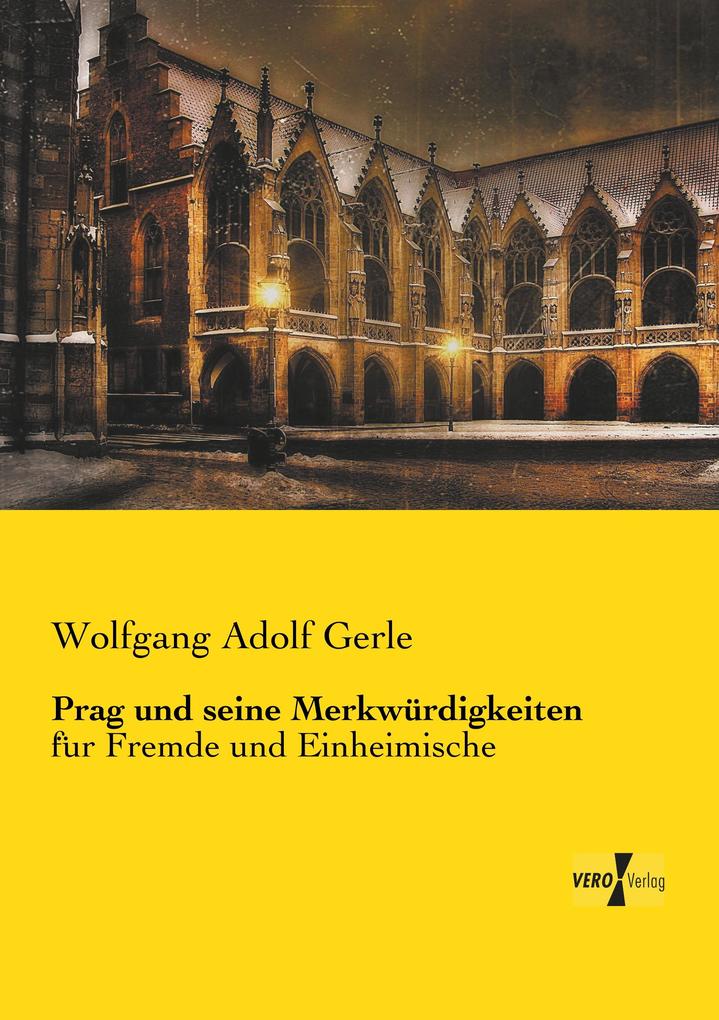 Prag und seine Merkwürdigkeiten