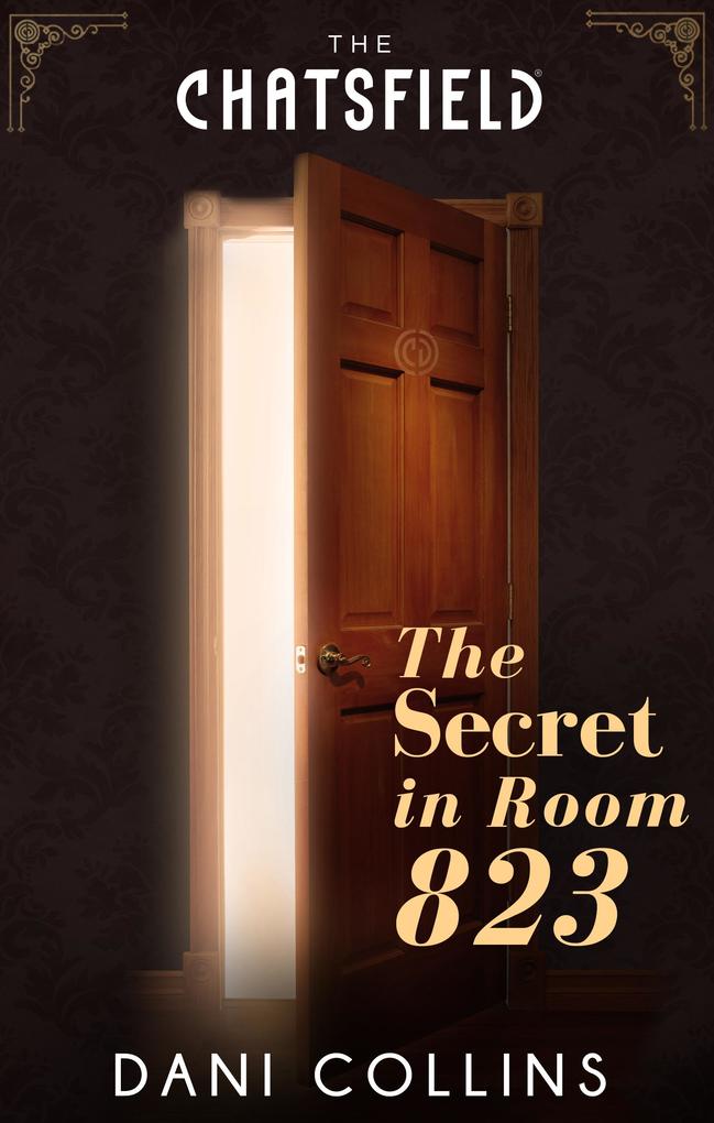 The Secret In Room 823 (The Chatsfield)