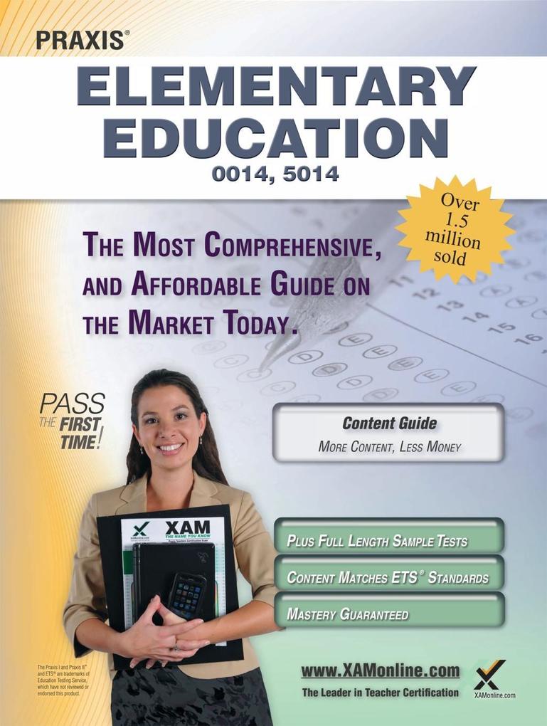 Praxis Elementary Education 0014 5014 Teacher Certification Study Guide