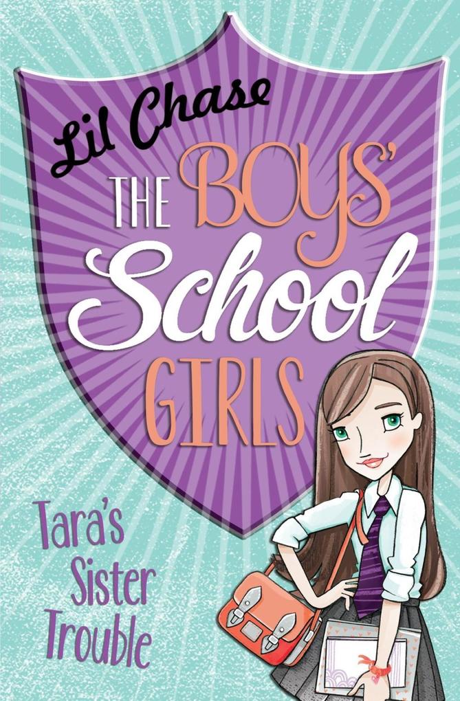 The Boys‘ School Girls: Tara‘s Sister Trouble