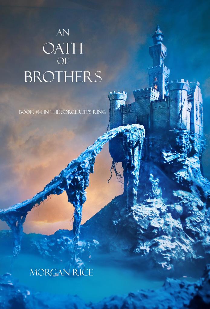 An Oath of Brothers (Book #14 in the Sorcerer‘s Ring)