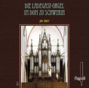 Die Ladegast Orgel im Dom zu Schwerin
