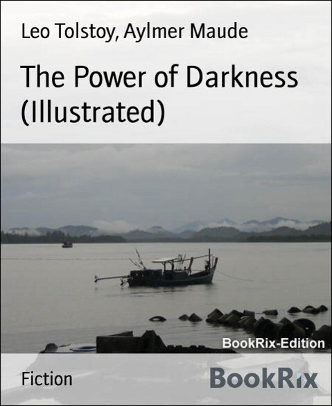 The Power of Darkness (Illustrated)