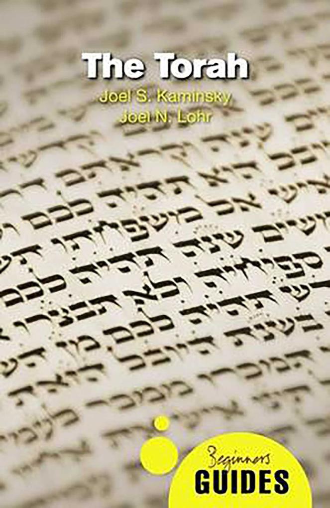The Torah - Joel N. Lohr/ Joel S. Kaminsky