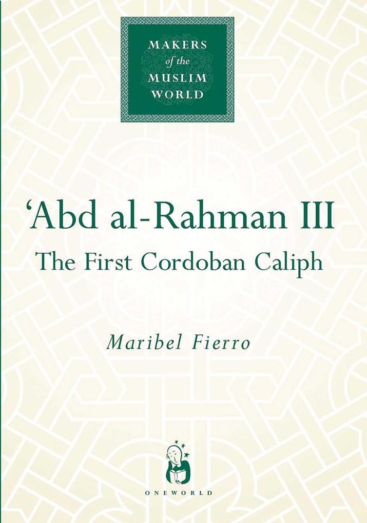 'Abd al-Rahman III - Maribel Fierro