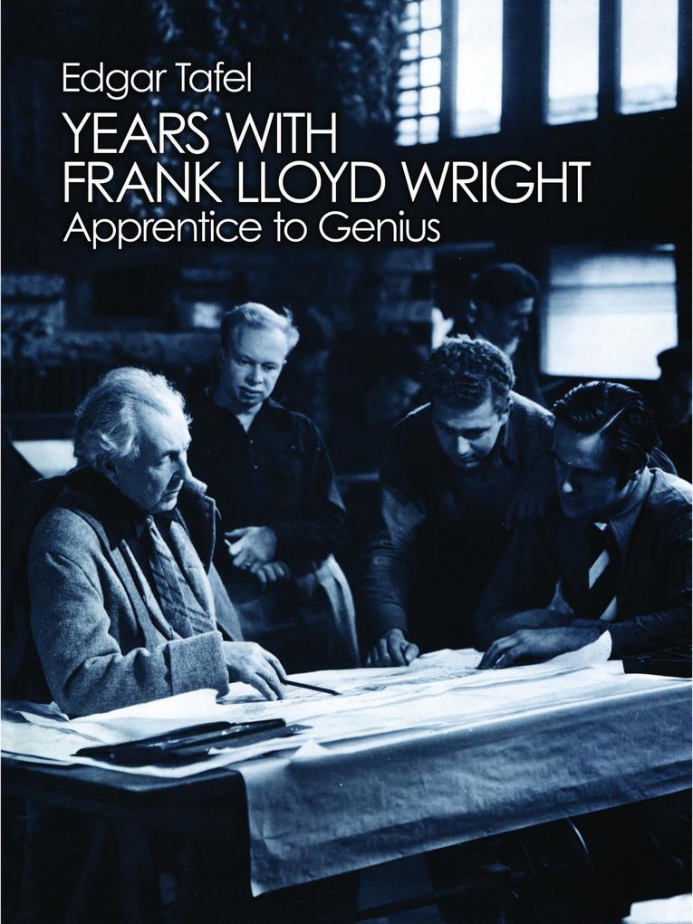 Years with Frank Lloyd Wright