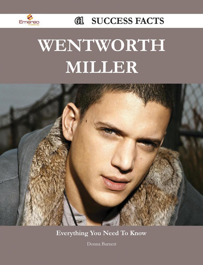 Wentworth Miller 61 Success Facts - Everything you need to know about Wentworth Miller