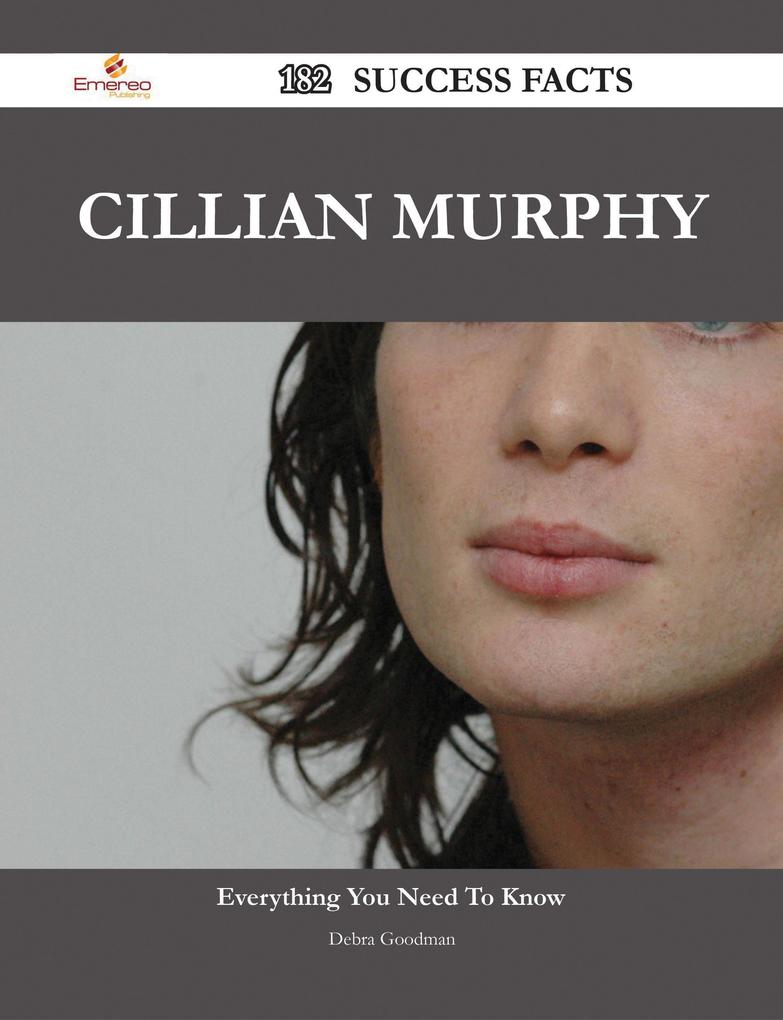 Cillian Murphy 182 Success Facts - Everything you need to know about Cillian Murphy