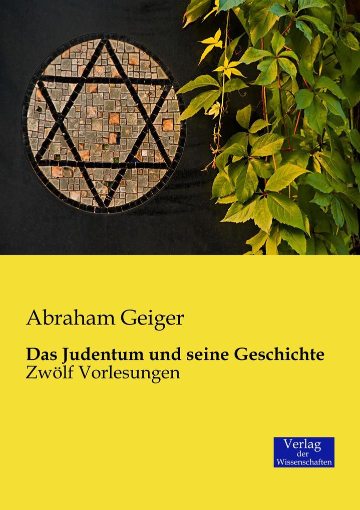 Das Judentum und seine Geschichte