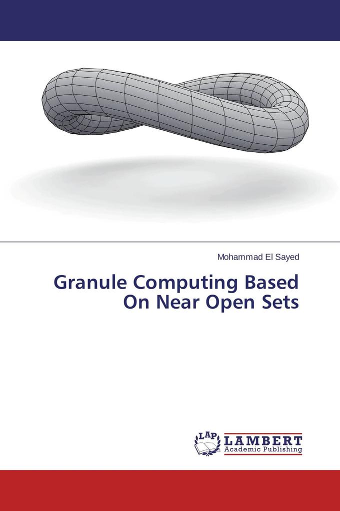 Granule Computing Based On Near Open Sets
