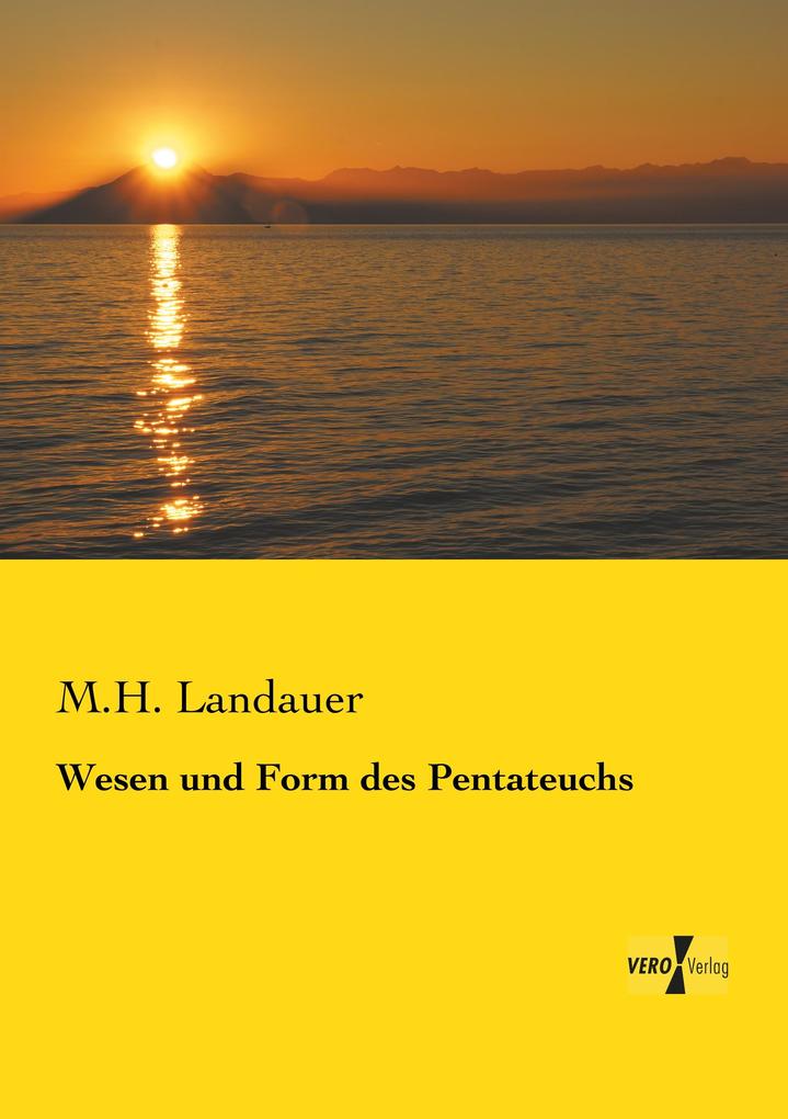 Wesen und Form des Pentateuchs