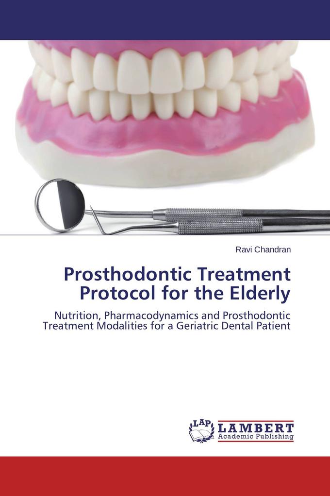 Prosthodontic Treatment Protocol for the Elderly
