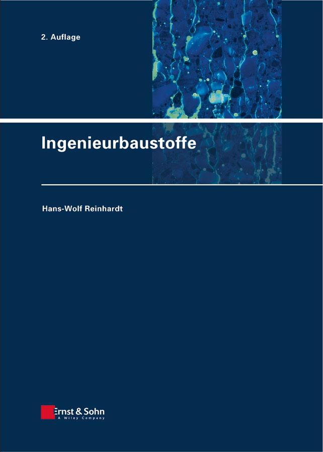 Ingenieurbaustoffe als eBook Download von Hans-Wolf Reinhardt - Hans-Wolf Reinhardt