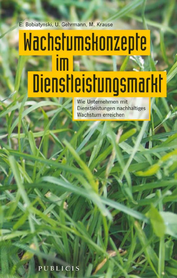 Wachstumskonzepte im Dienstleistungsmarkt