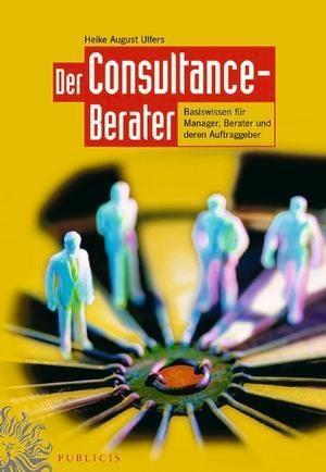 Der Consultance-Berater - Heike Ulfers