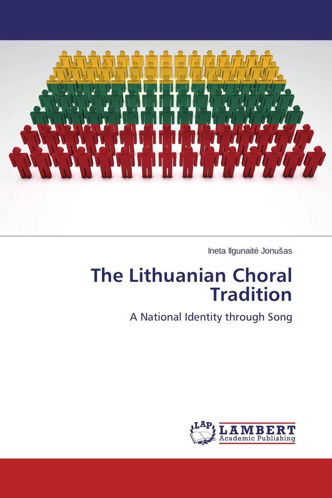 The Lithuanian Choral Tradition