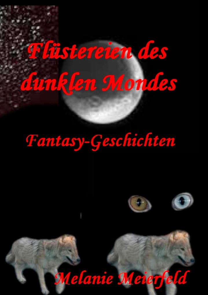 Flüstereien des dunklen Mondes