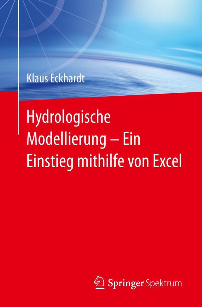 Hydrologische Modellierung Ein Einstieg mithilfe von Excel