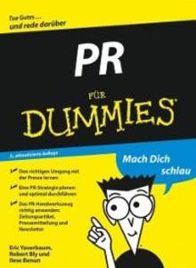 PR für Dummies als eBook Download von Eric Yaverbaum, Robert W. Bly, Ilise Benun - Eric Yaverbaum, Robert W. Bly, Ilise Benun