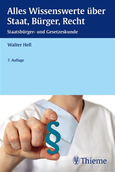 Alles Wissenswerte über Staat, Bürger, Recht als eBook Download von Walter Hell - Walter Hell