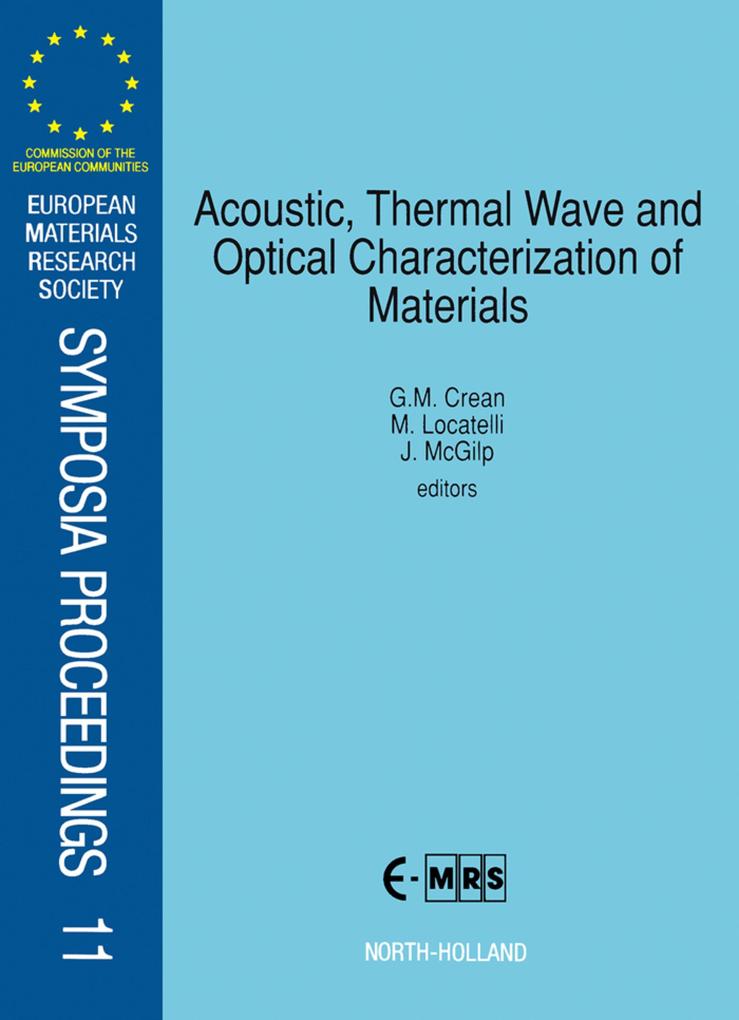 Acoustic Thermal Wave and Optical Characterization of Materials