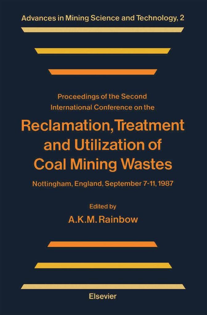 Reclamation Treatment and Utilization of Coal Mining Wastes