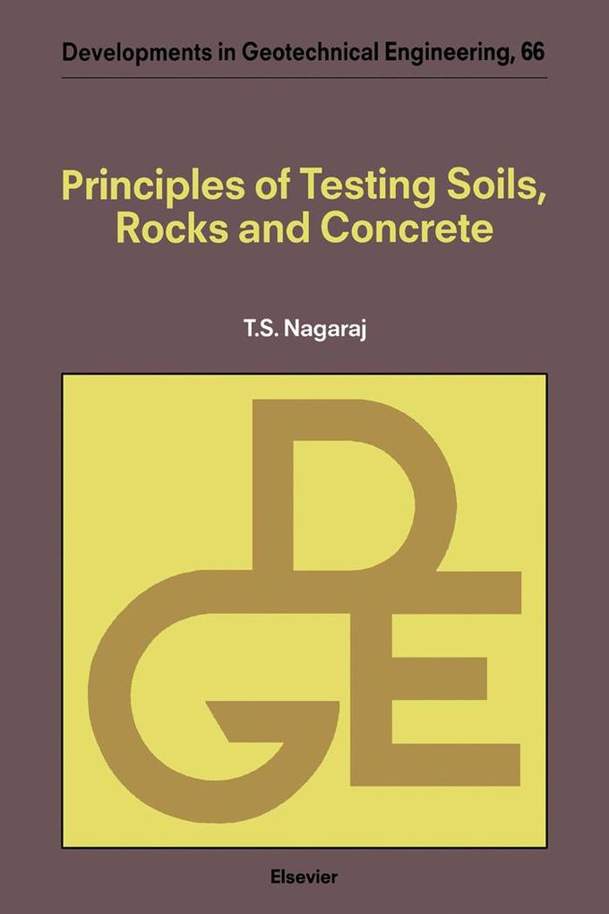 Principles of Testing Soils Rocks and Concrete