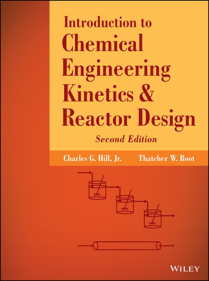 Introduction to Chemical Engineering Kinetics and Reactor 