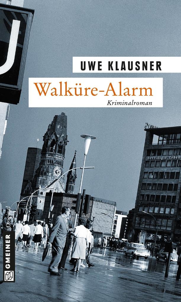 Walküre-Alarm - Uwe Klausner