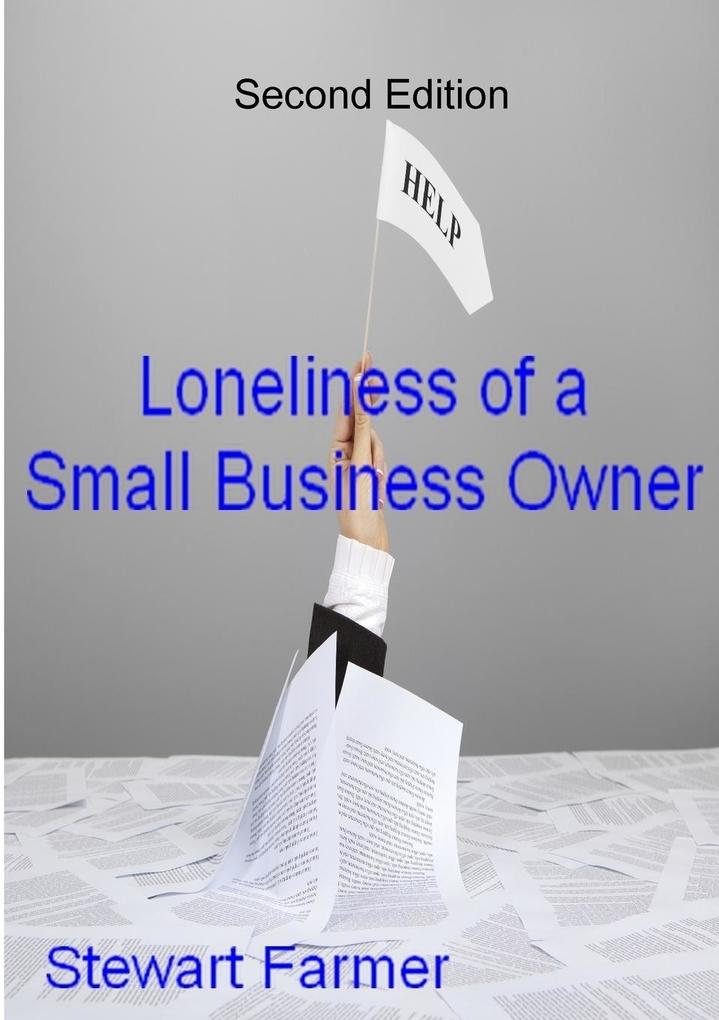 The Loneliness of a Small Business Owner