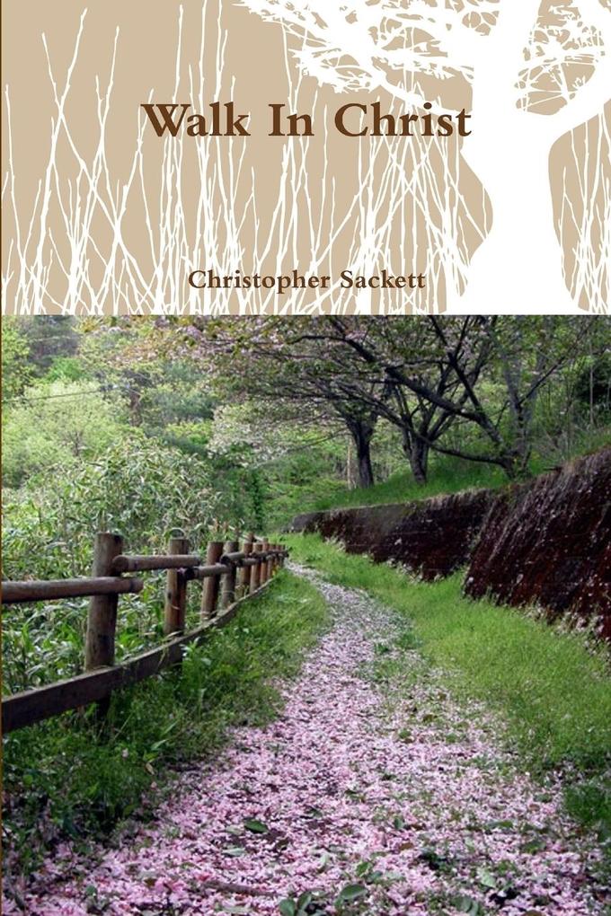 Walk In Christ