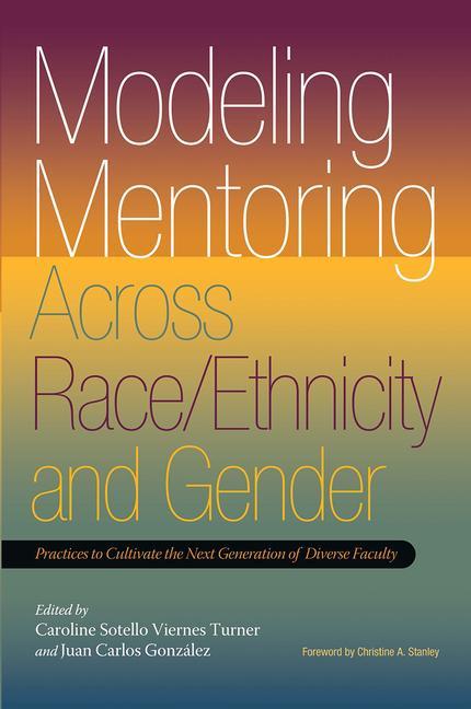 Modeling Mentoring Across Race/Ethnicity and Gender