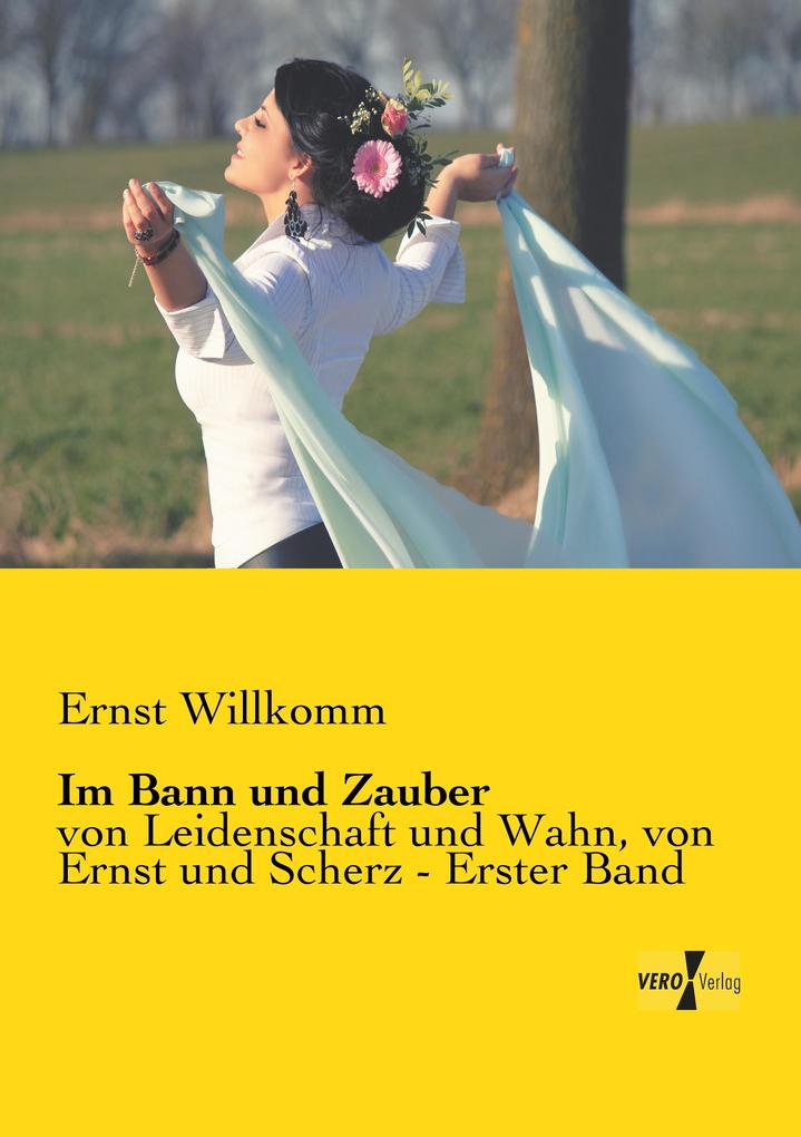 Im Bann und Zauber